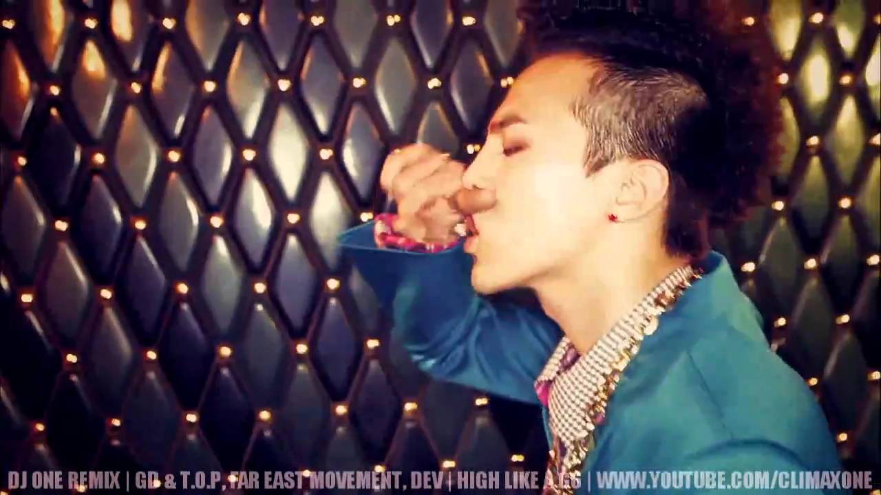DJ ONE REMIX | GD (권지용) & T.O.P (최승현), DEV & FAR EAST MOVEMENT - HIGH LIKE A G6 | 2011