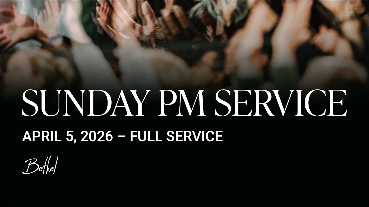 Bethel Church Service | Encounter Night | Worship with Peter Mattis, Giannah Villarreal