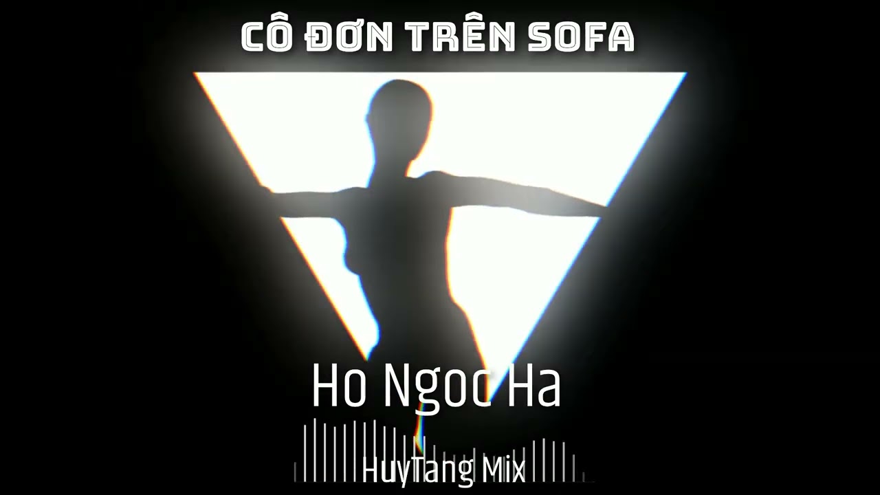 Hồ Ngọc Hà - Cô Đơn Trên Sofa - HuyTang Mix | TIKTOK | REMIX