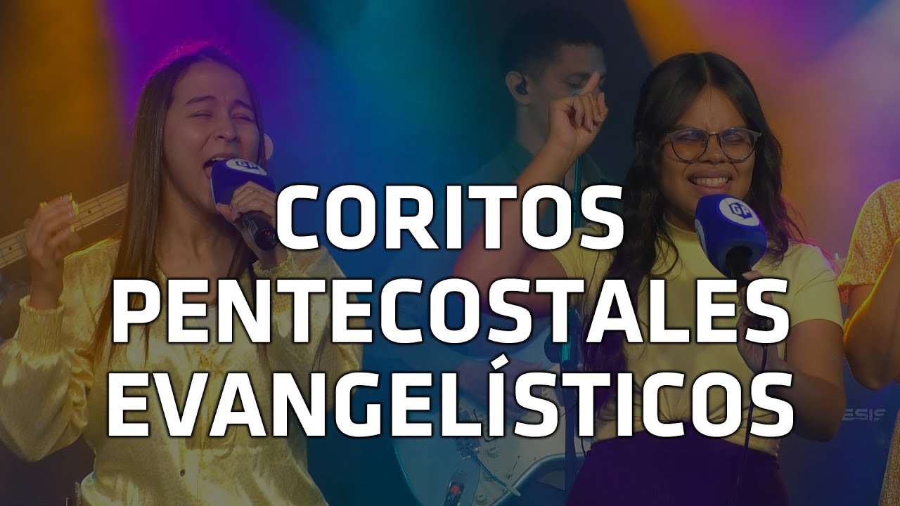 Coritos Pentecostales Evangelísticos - GP BAND - Generación Pentecostal - EN VIVO