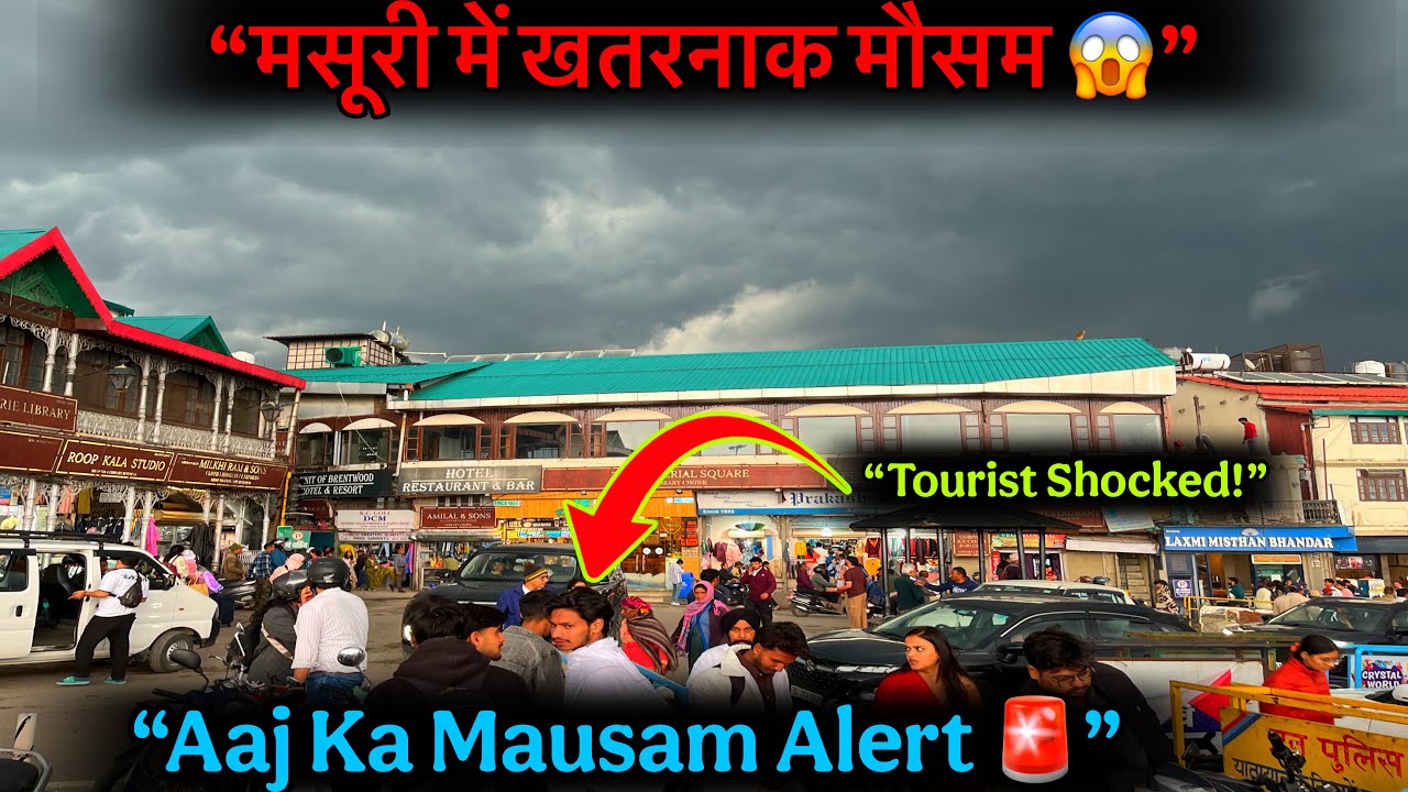 Mussoorie Aane Se Pehle Ye Dekh Lo ⚠️ | Dangerous Weather Alert Today