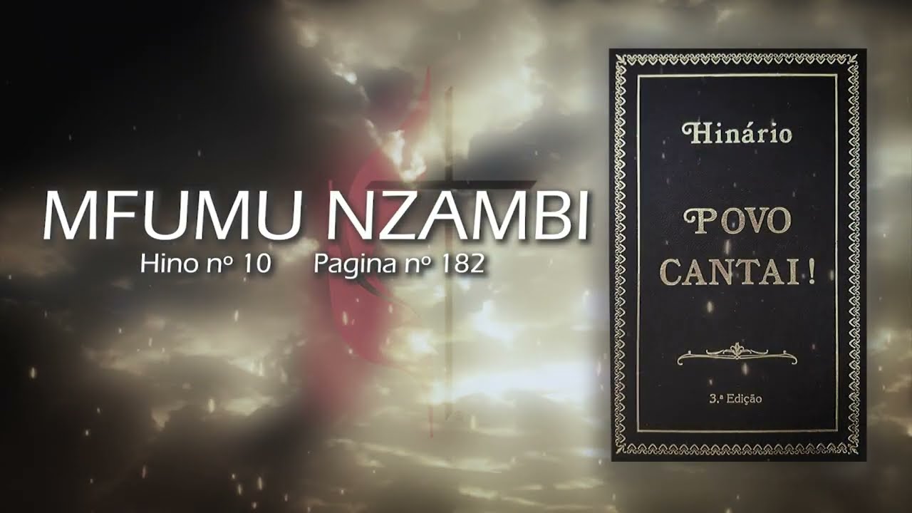 HINÁRIO POVO CANTAI - NFUMU NZAMBI