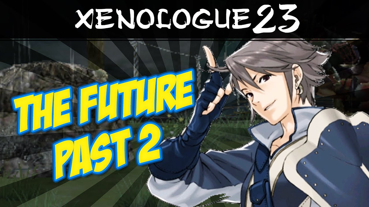 Fire Emblem: Awakening - Xenologue: The Future Past 2
