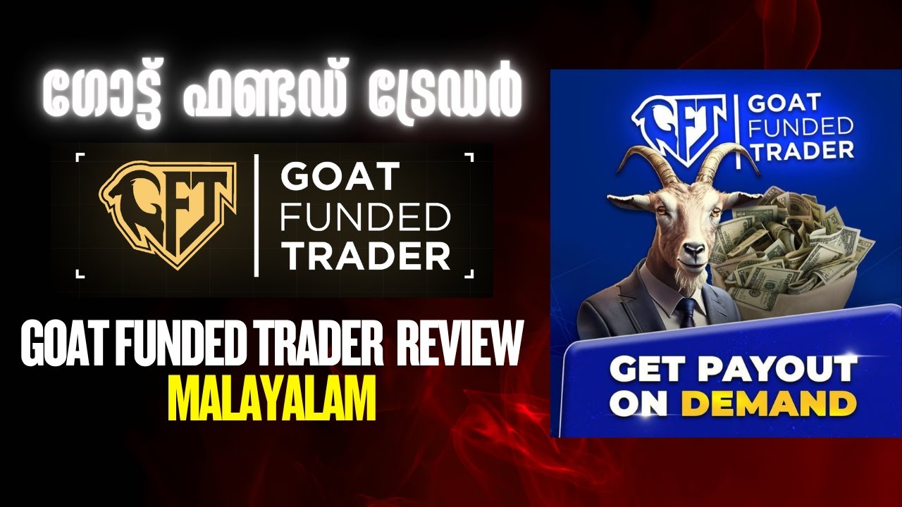 Goat Funded Trader Review Malayalam - Before You Join Goat Funded Trader, Watch This!
