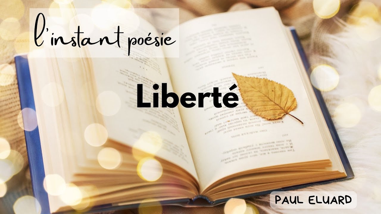 Libert&eacute; - Paul Eluard