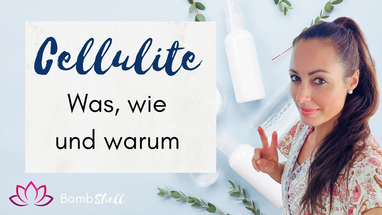 Cellulite - Wie sie entsteht 😱 und was sie verursacht 😉