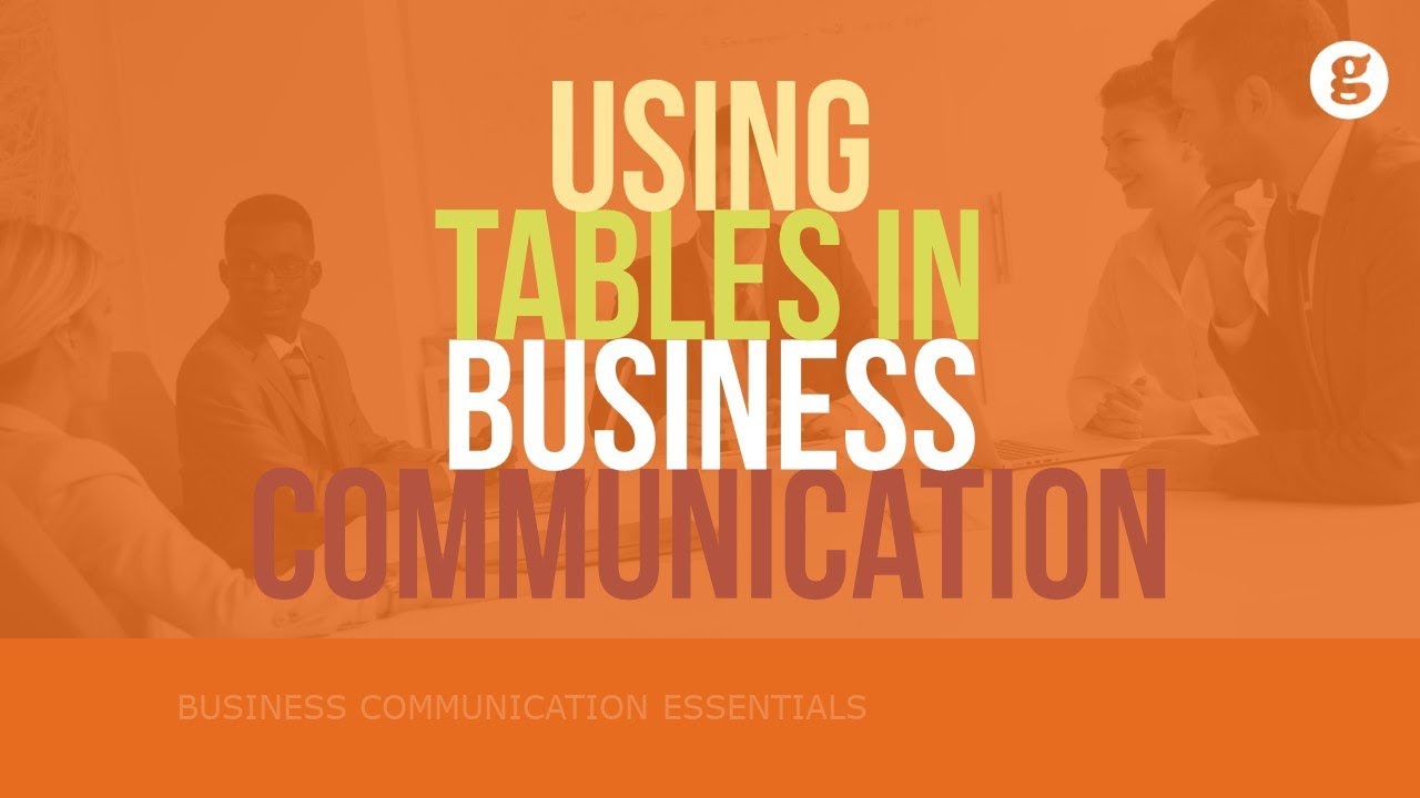 Using Tables in Business Communication