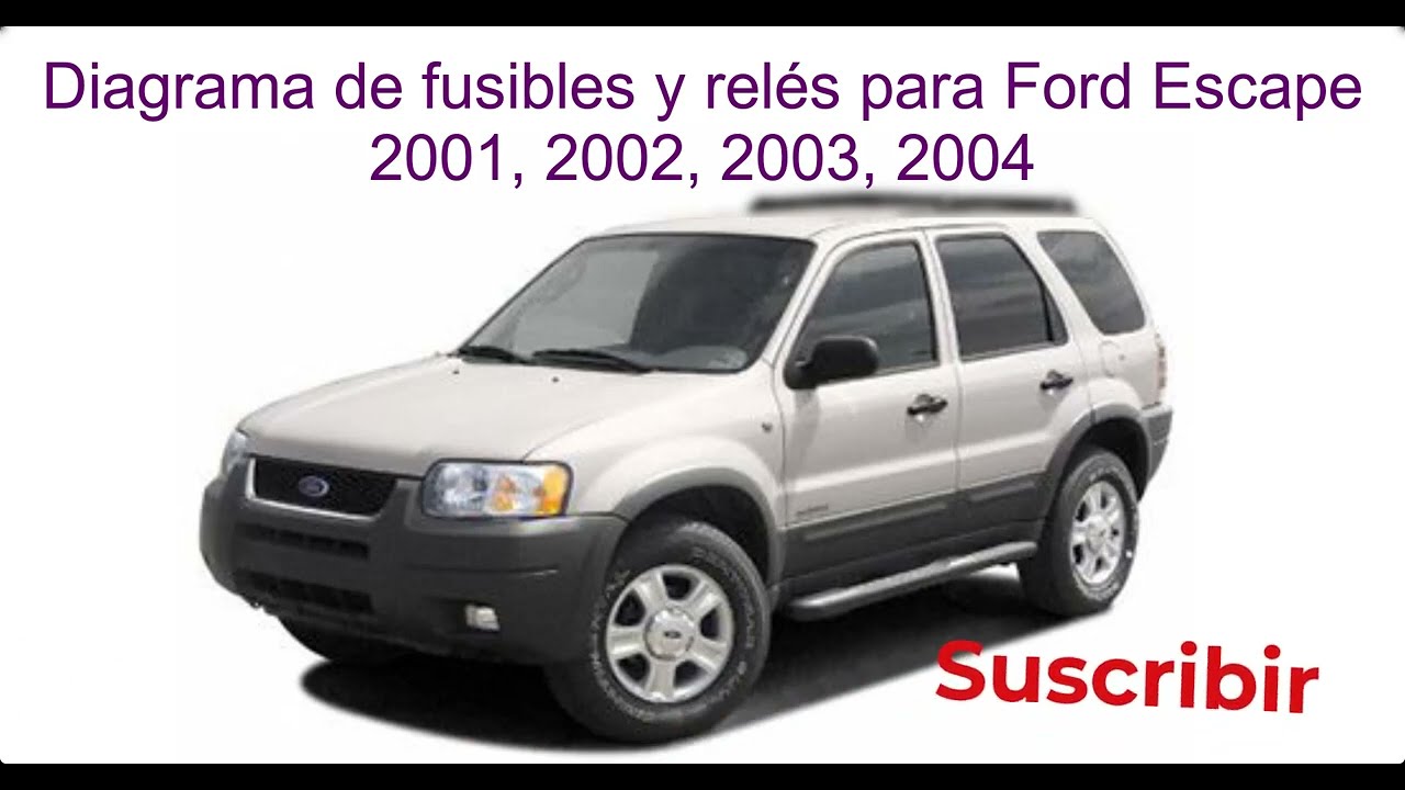 Diagrama de fusibles y relés para Ford Escape  / 2001, 2002, 2003, 2004