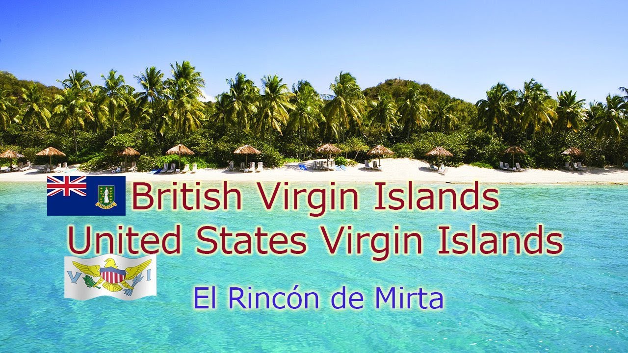Islas Vírgenes Británicas y Estadounidenses