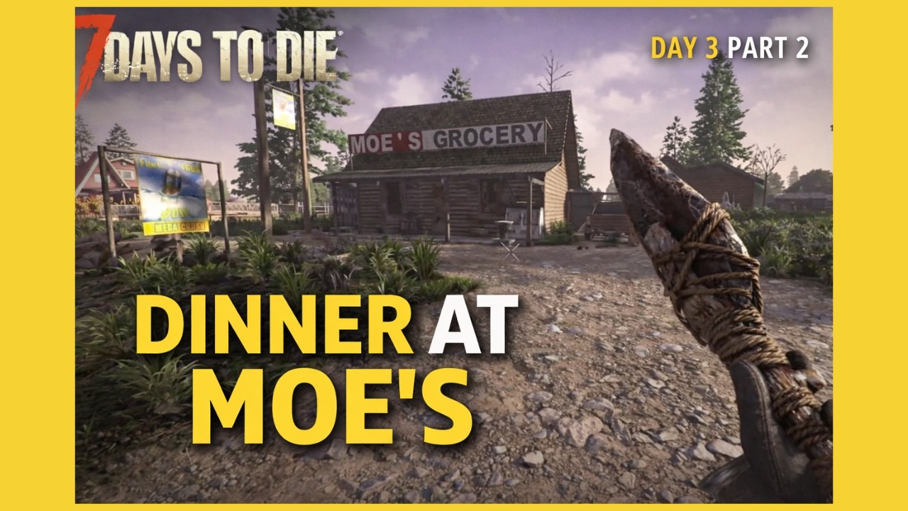 7 Days to Die Beginners Guide – Day 3 Part 2 | Looting & Base Mining