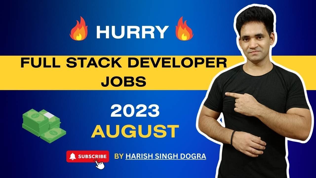 Full Stack Developer Jobs Aug 2023 | Full Stack Developer WFH Jobs