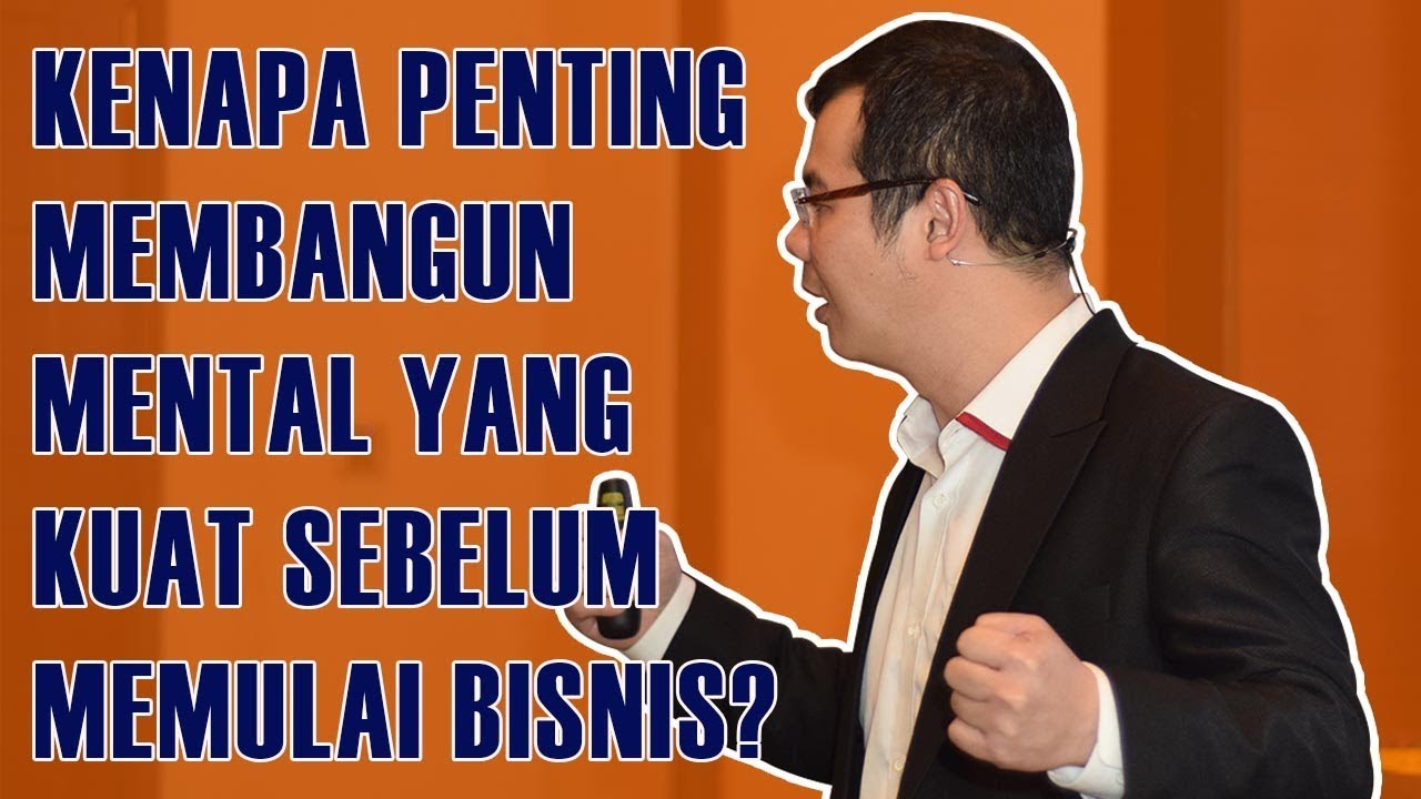 Kenapa Penting Membangun Mental Yang Kuat Sebelum Memulai Bisnis