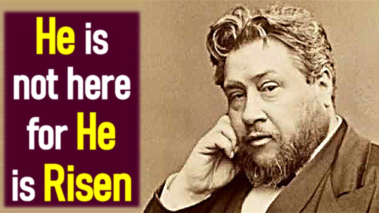 The Tomb of Jesus - Charles Spurgeon Sermon