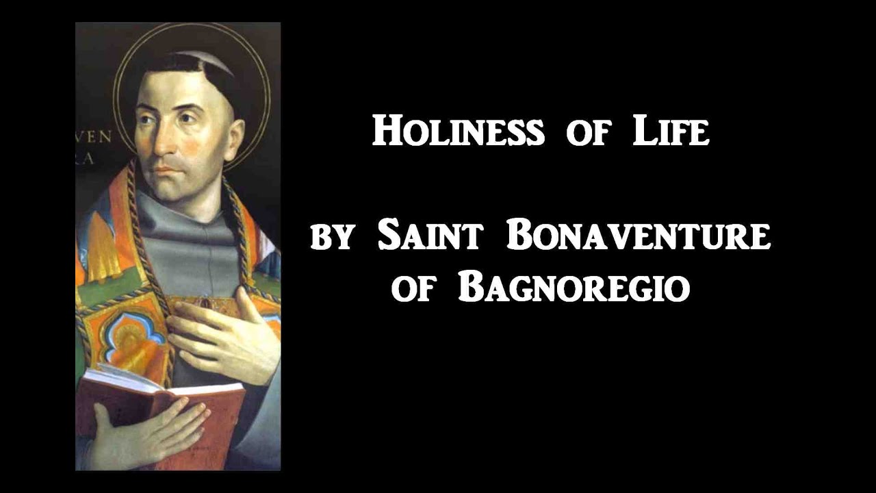Holiness of Life, by Saint Bonaventure