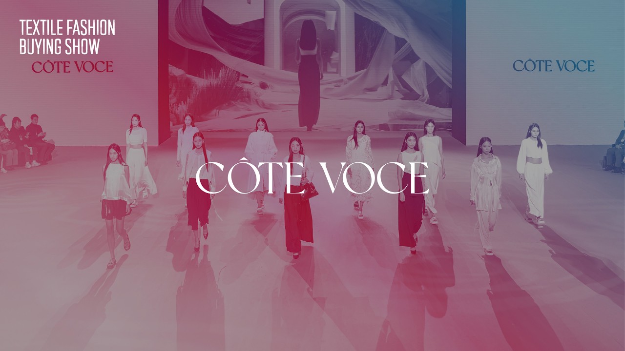 [2026 TEXTILE FASHION BUYING SHOW] 직물과패션의 만남전_코테보쎄(CÔTE VOCE)