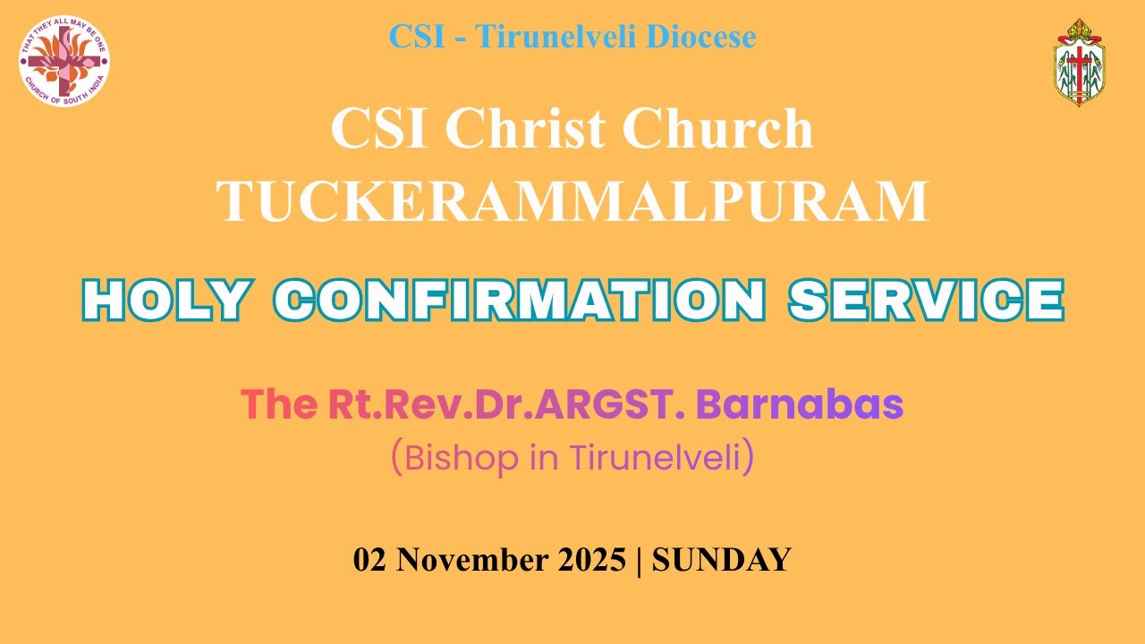 🔴LIVE | CSI Christ Church, Tuckerammalpuram | Confirmation Service | 02 November 2025
