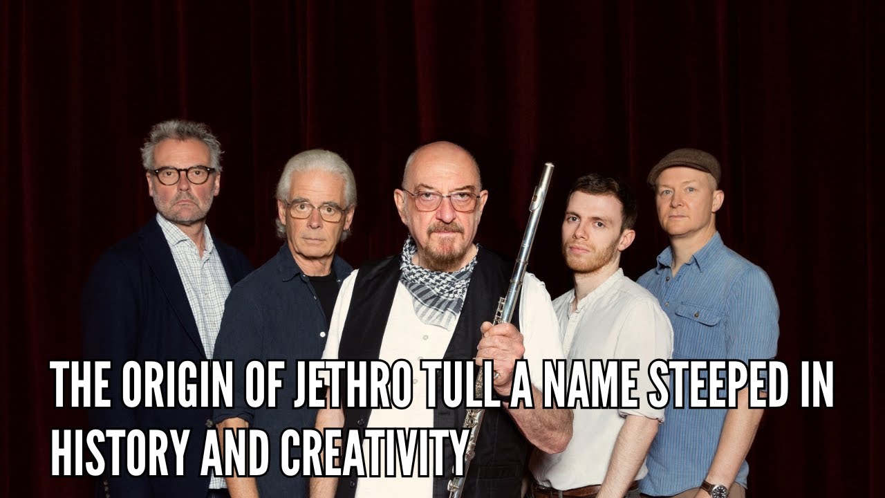 The Origin of Jethro Tull A Name Steeped in History and Creativity