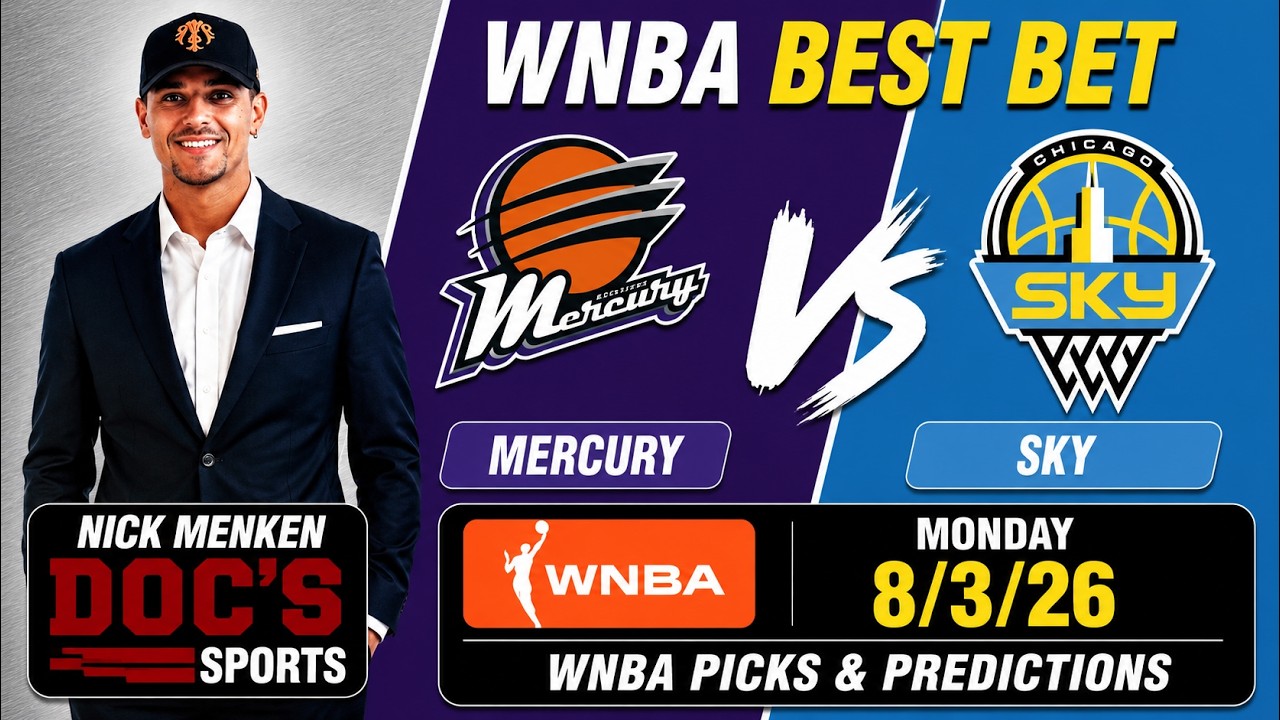 Phoenix Mercury vs Chicago Sky Best Bet - WNBA Picks and Predictions 8/3/26 | Nick Menken