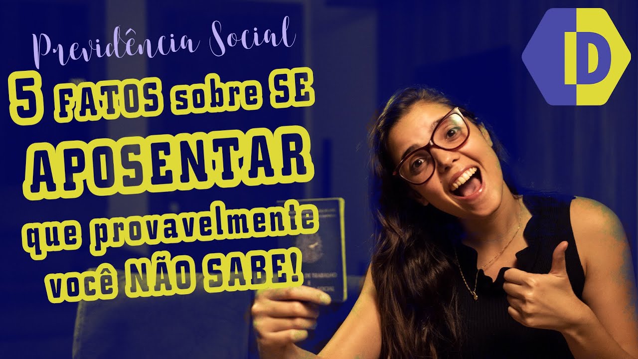 5 FATOS sobre SE APOSENTAR que você PROVAVELMENTE NÃO SABE!