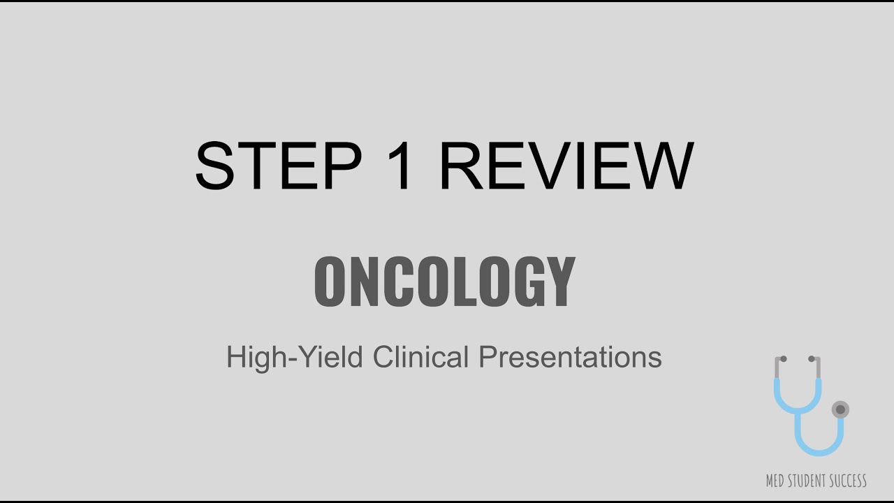 USMLE STEP 1 HIGH YIELD ONCOLOGY | MED STUDENT SUCCESS | HEME ONC