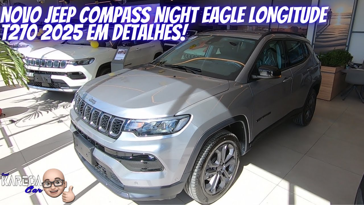 NOVO JEEP COMPASS  LONGITUDE T270 NIGHT EAGLE 2025 EM DETALHES!!