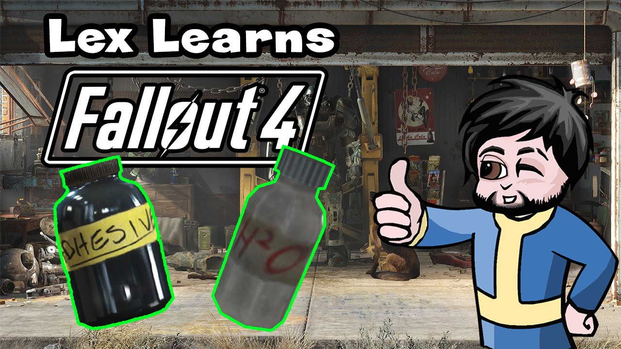 Lex Learns - Fallout 4 - Unlimited Adhesive and Purified Water!