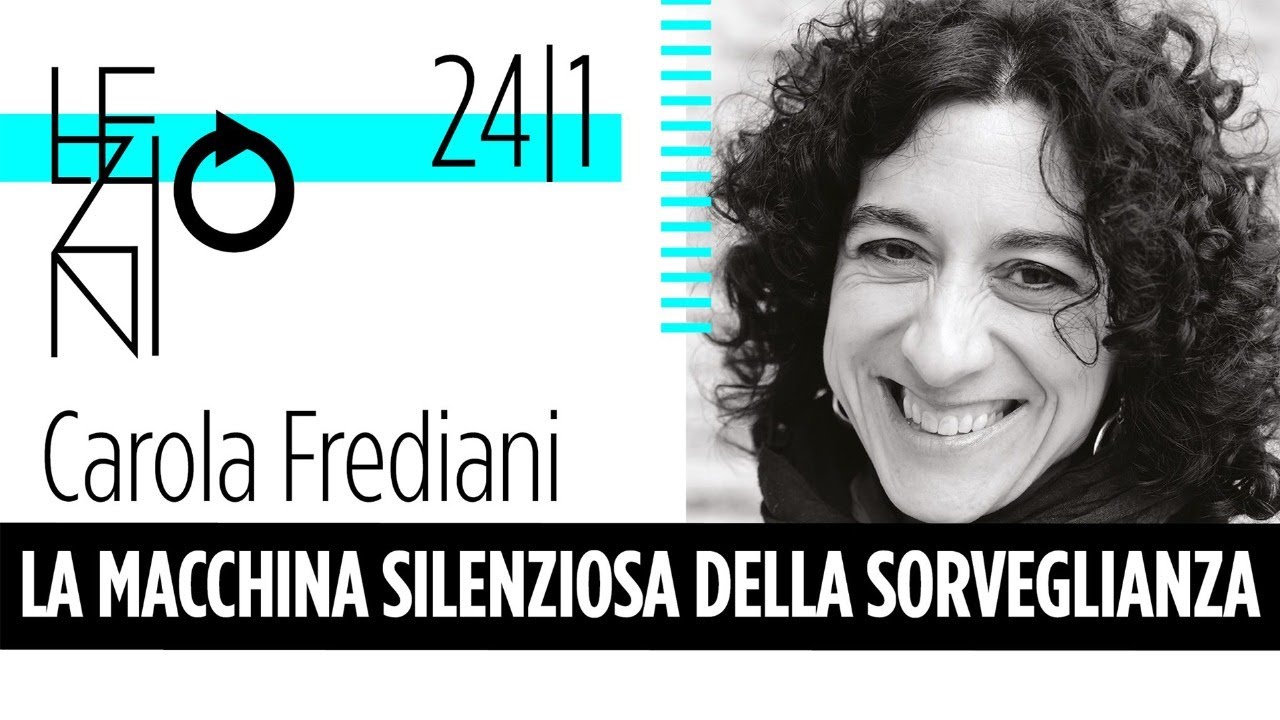 Carola Frediani | La macchina silenziosa della sorveglianza