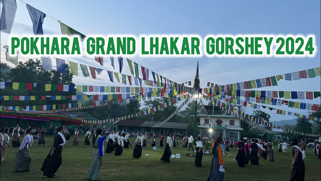 Pokhara Grand Lhakar Gorshey/ ལྷག་དཀར་བཟང་ / Our four Camp Lhakar Gorshey Gathering/ ༢༦/༦/༢༠༢༤