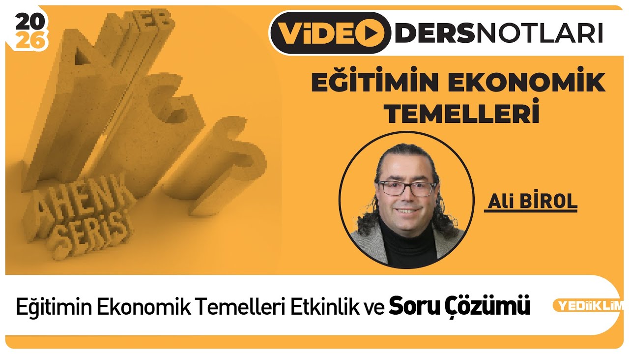 Eğitimin Ekonomik Temelleri Etkinlik ve Soru Çözümü - Ali BİROL