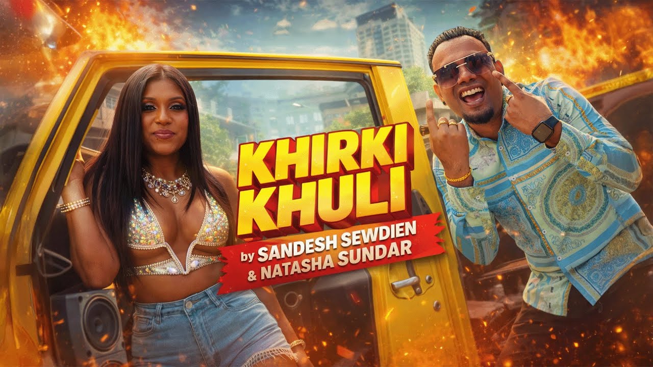 Khirki Khuli - Natasha Sundar x Sandesh Sewdien [Official Music Video] | Chutney Soca 2023