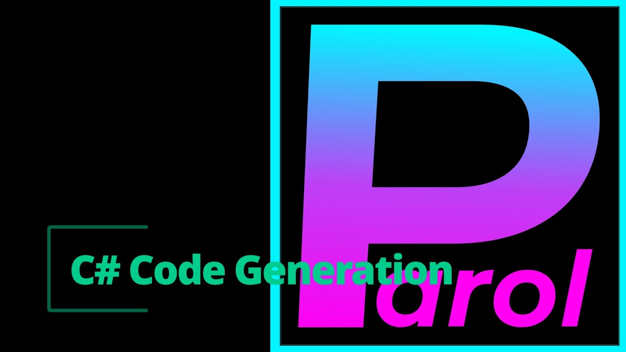 C# Parser Generation with Parol