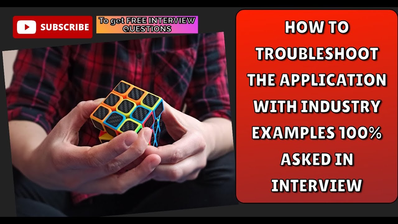 How to Troubleshoot the application issues with Real Life Industry Examples #support #application