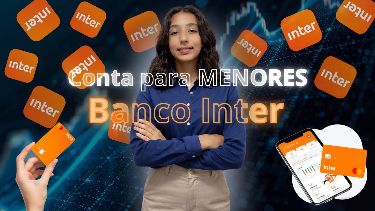 COMO CRIAR CONTA NO INTER PARA MENOR DE IDADE!!(2026) ATUALIZADO