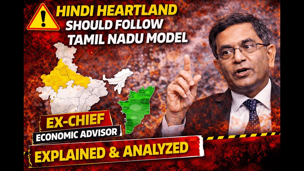 Hindi Heartland Should Follow Tamil Nadu Model — Ex-Chief Economic Advisor Explains Why