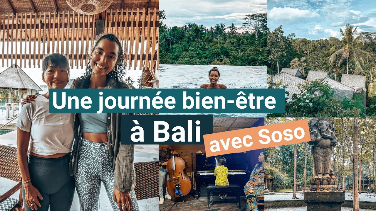 Vlog: Une journée bien être à bali avec Soso!