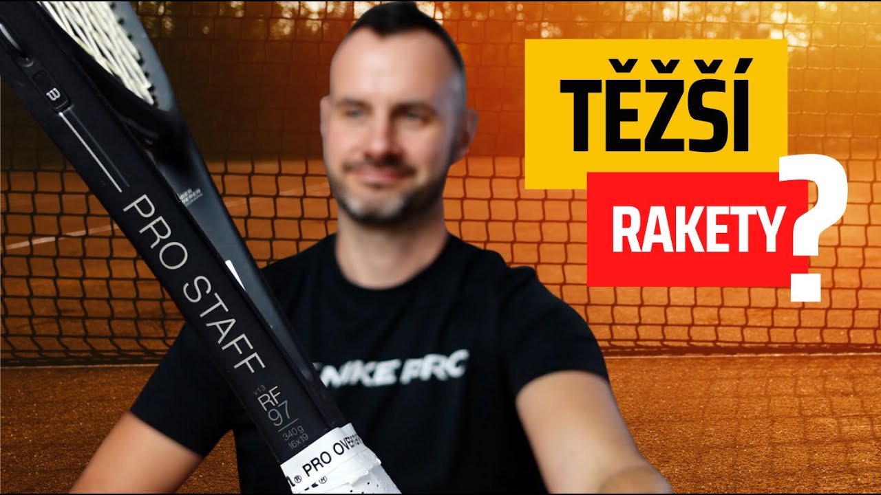 Proč si (ne)vybrat těžší tenisovou raketu #tenis