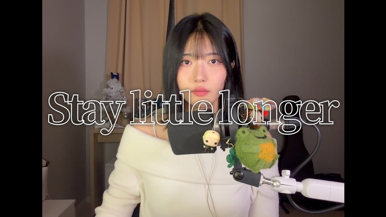 stay little longer - Rose (cover/lyrics)