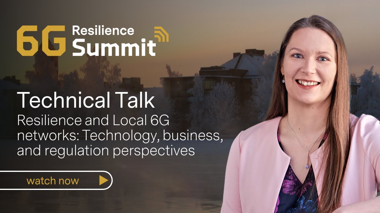 Technical Talk 6 | 6G Resilience Summit 2025