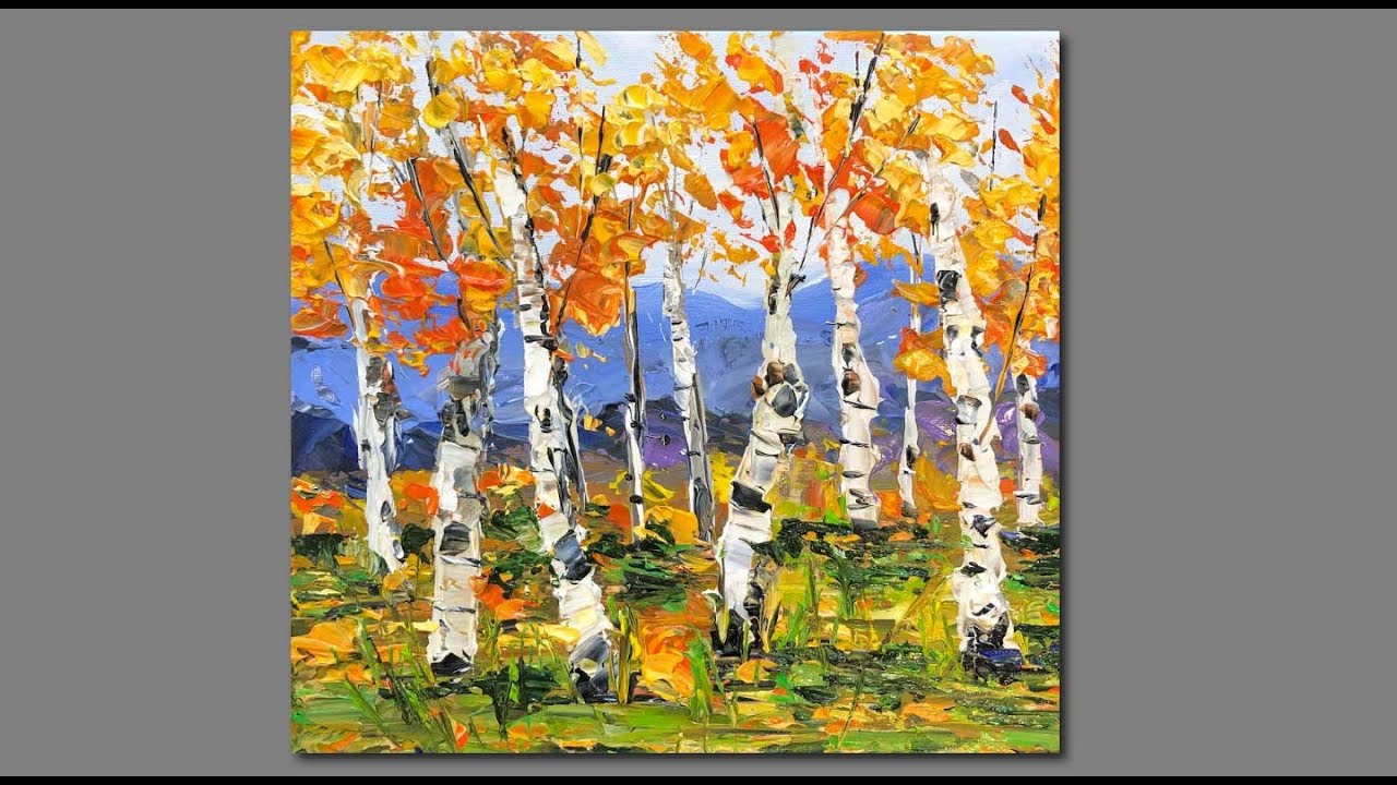 Acrylic Painting Birch Trees/ Palette Knife Painting