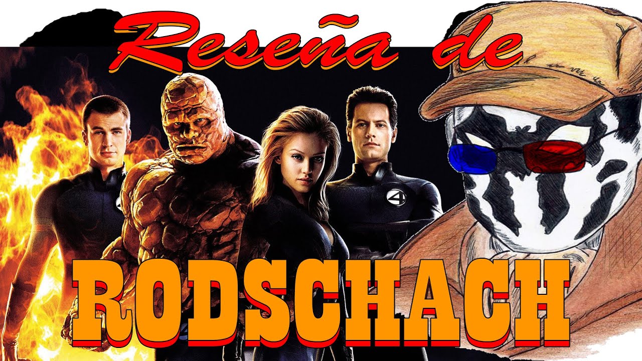 Reseña de Rodschach: Los 4 Fantásticos (2005)