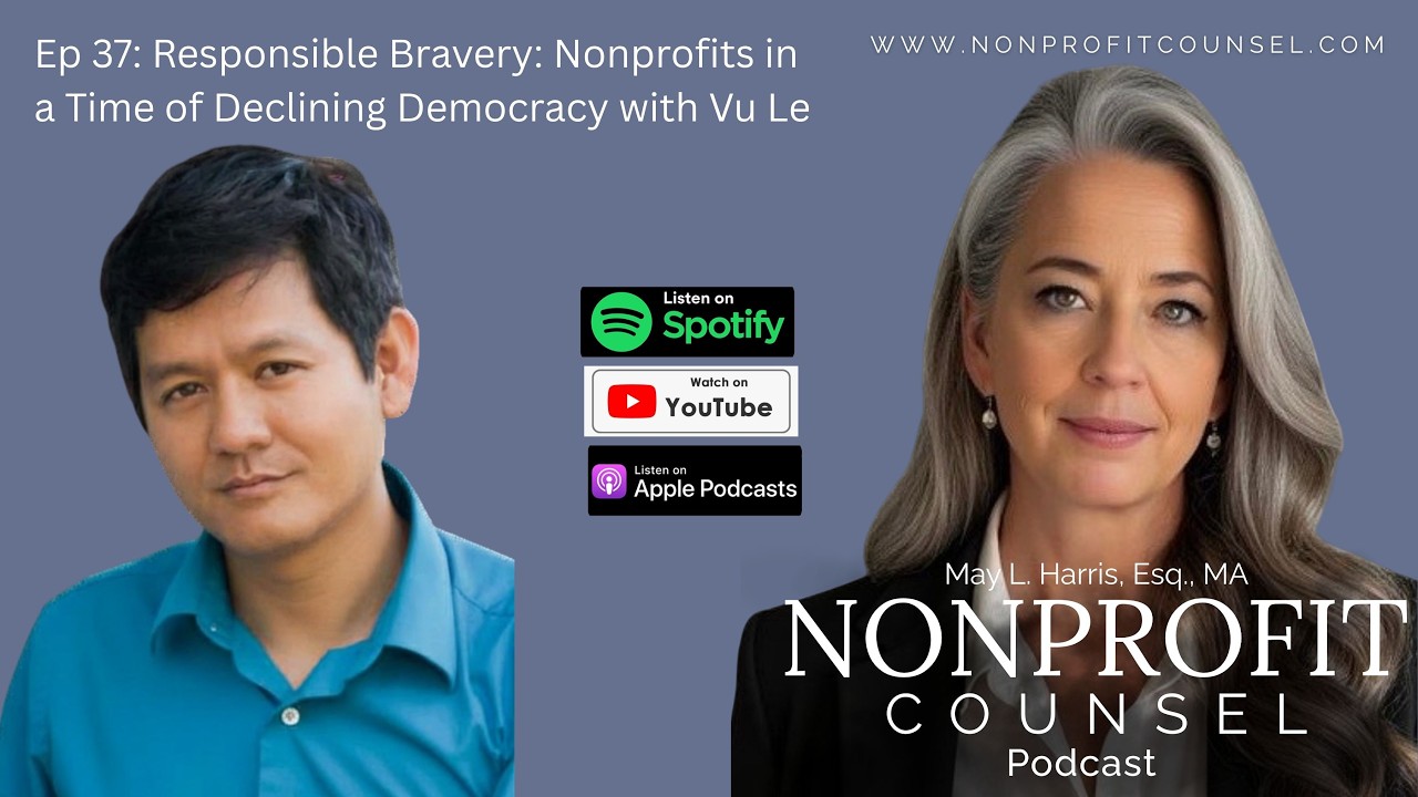 Responsible Bravery: Nonprofits in a Time of Declining Democracy with Vu Le