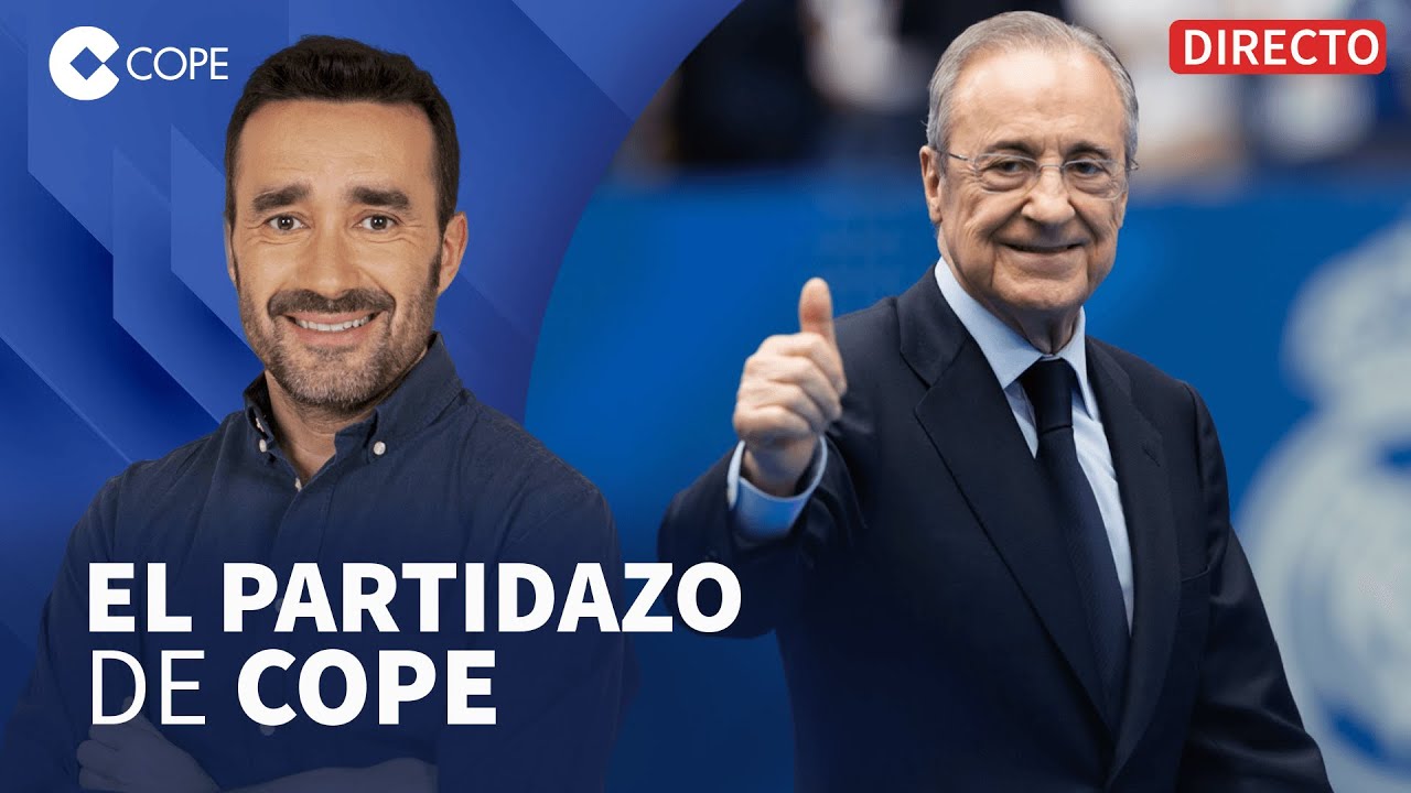 🔴 FLORENTINO CONDUCE AL MADRID A UN CAMBIO DE PROPIEDAD | El Partidazo de COPE, con Juanma Casta&ntilde;o