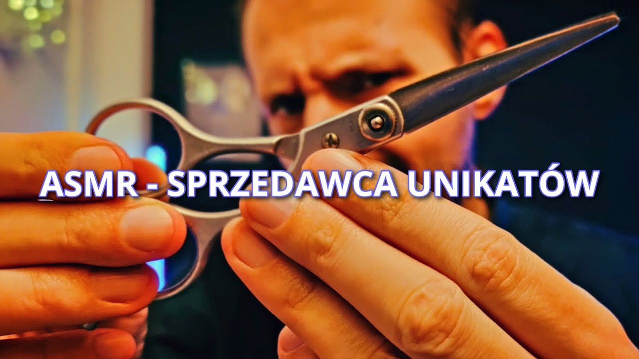 Sprzedawca unikatów! ASMR po polsku odgrywanie roli