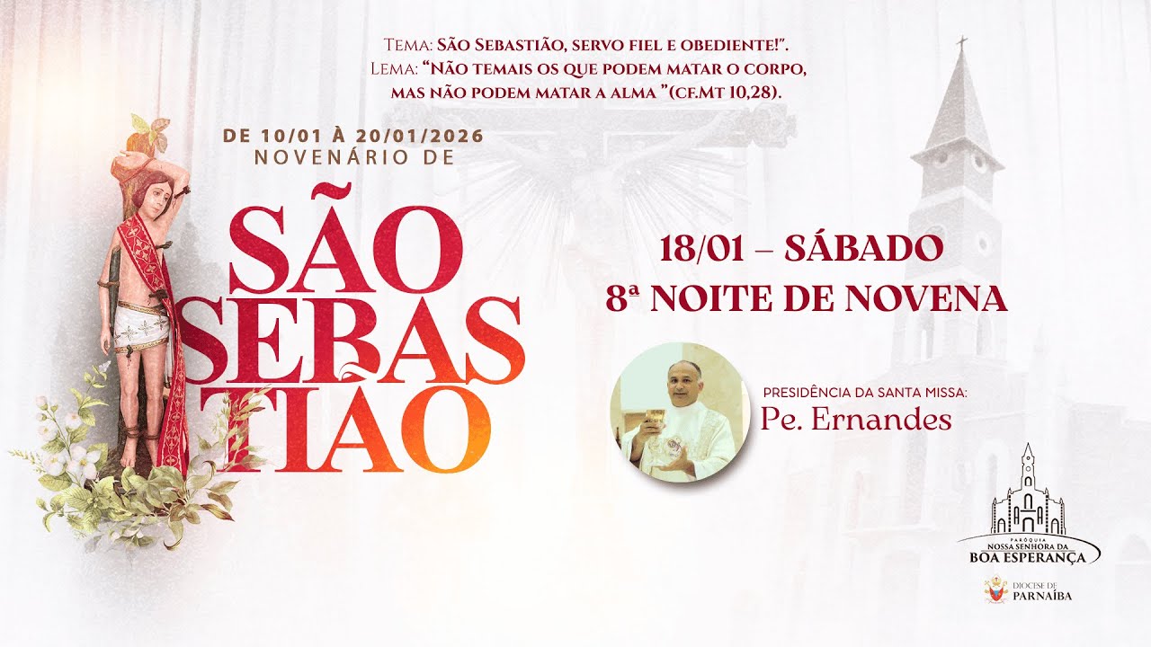 8ª NOITE DE NOVENA | NOVENÁRIO DE SÃO SEBASTIÃO - 18/01/2026 - Esperantina (PI)