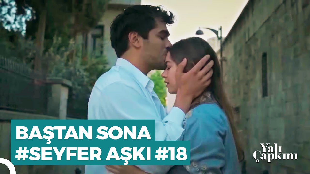 Baştan Sona #SeyFer Sahneleri (Part 18) | Yalı Çapkını