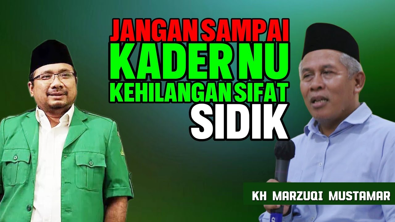 KH MARZUQI MUSTAMAR TERBARU 2025 || SEMUA KADER NU HARUS HATI-HATI