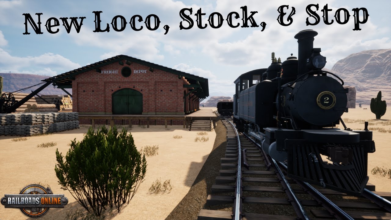 New Loco, Stock, & Stop In RailRoads Online!