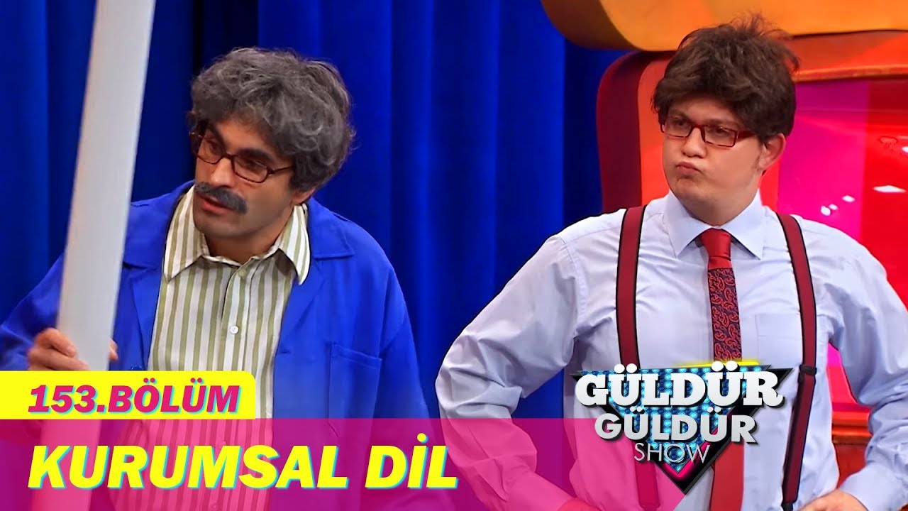 G&uuml;ld&uuml;r G&uuml;ld&uuml;r Show 153.B&ouml;l&uuml;m - Kurumsal Dil