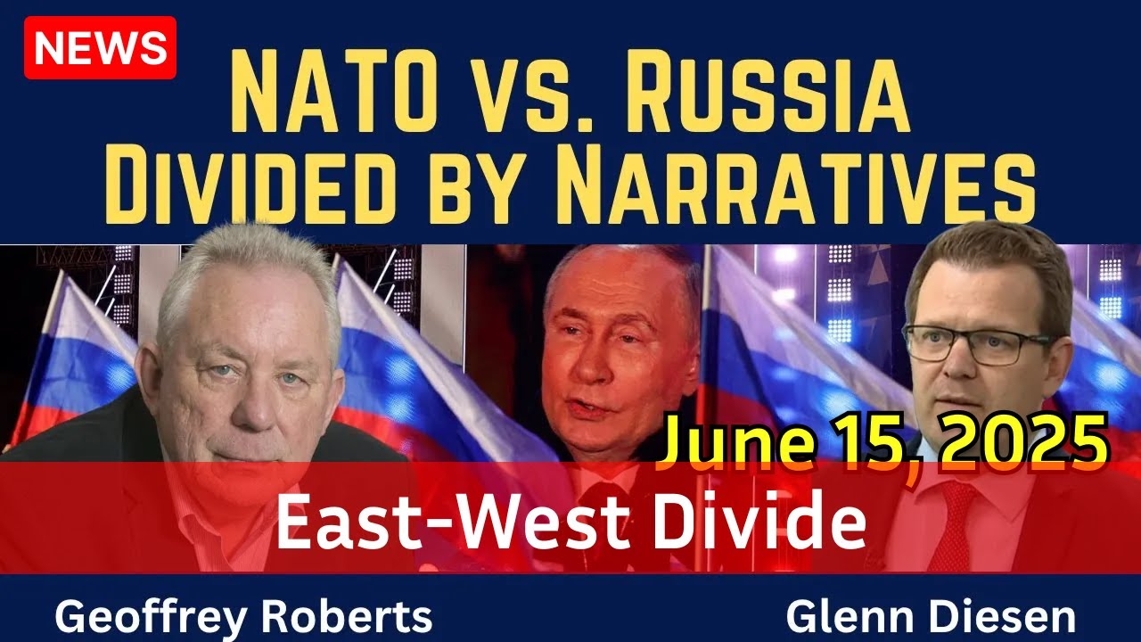 Geoffrey Roberts: NATO & Russia &ndash; A War of Competing Narratives
