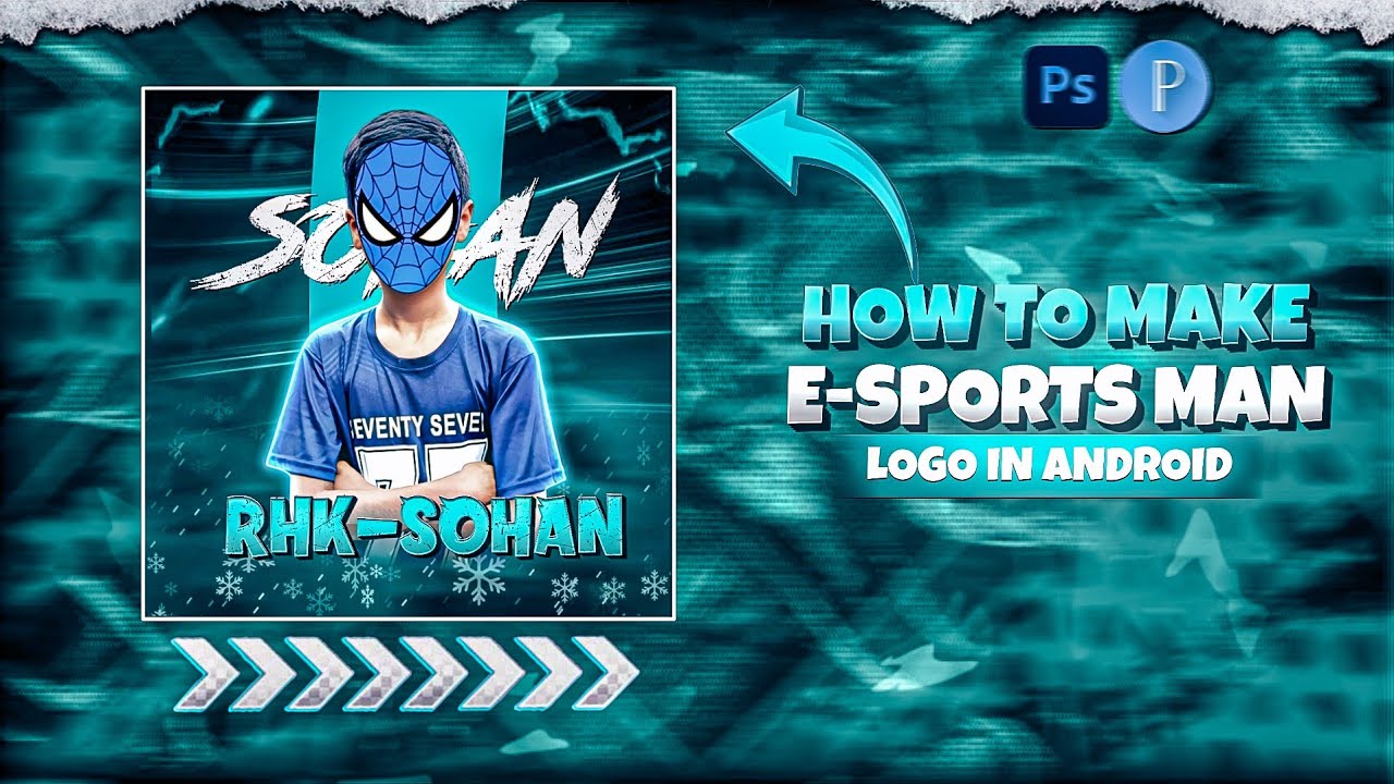 How to Make E-Sports Man Logo in Android | Esports Logo Design Tutorial | SOHAN GFX